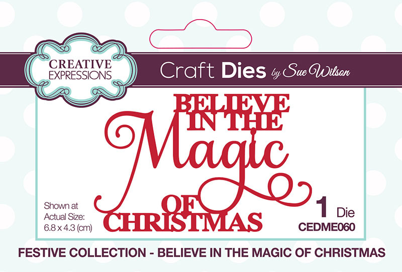 Sue Wilson Dies Festive Mini Expressions Believe In The Magic Of Christmas CEDME060