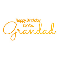 Ultimate Crafts Sweet Sentiments Hotfoil Stamp Happy Birthday Grandad