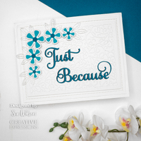 Sue Wilson Noble Shadowed Sentiments Collection Just Because CEDNE011