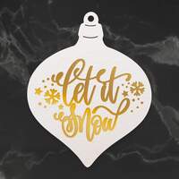 Couture Creations Cut Foil Emboss Die Naughty Or Nice Let It Snow Bauble