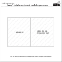 Lawn Fawn - Stamps - Henry’s Build a Sentiment: Made For You - LF3606
