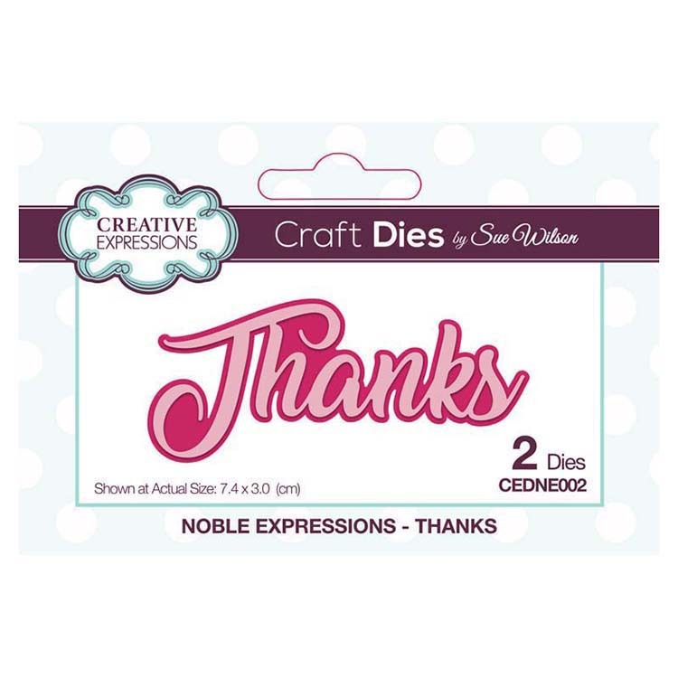 Sue Wilson Noble Expressions Collection Die Thanks CEDNE002