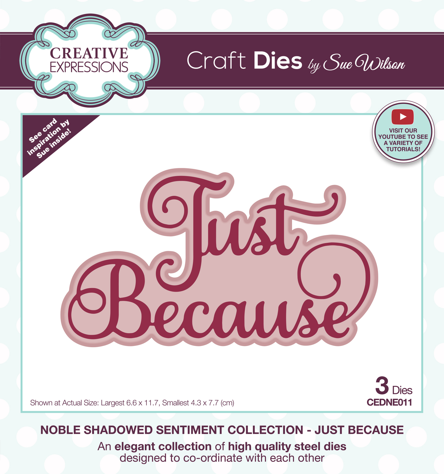 Sue Wilson Noble Shadowed Sentiments Collection Just Because CEDNE011