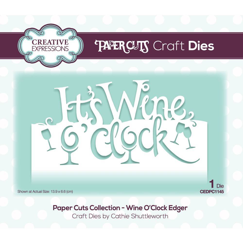 Paper Cuts Collection Die Wine O'Clock Edger CEDPC1145