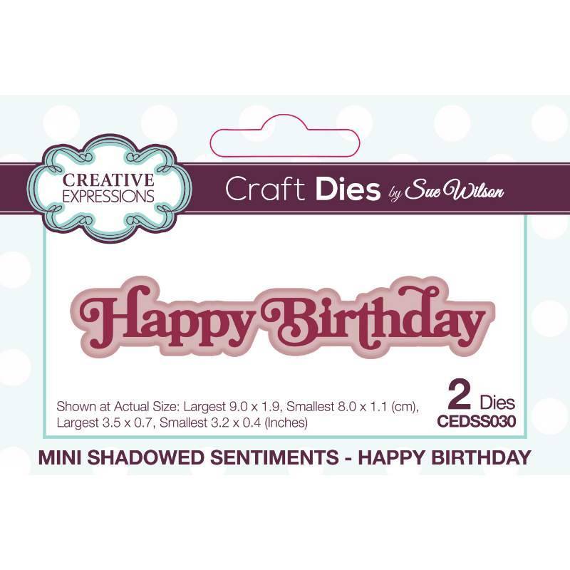 Sue Wilson Shadowed Sentiments Happy Birthday CEDSS030