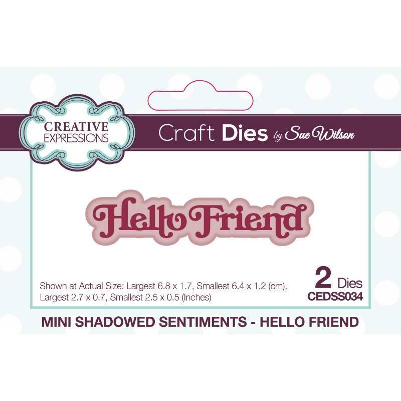 Sue Wilson Shadowed Sentiments Hello Friend CEDSS034