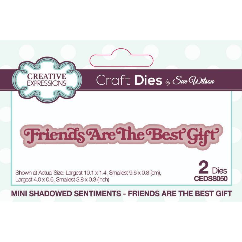 Sue Wilson Mini Shadowed Sentiments Friends Are The Best Gift - CEDSS050