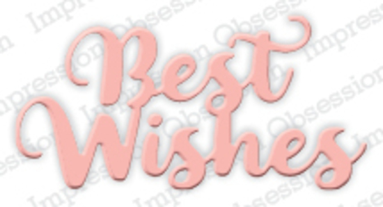 Impression Obsession Die Best Wishes DIE386F 