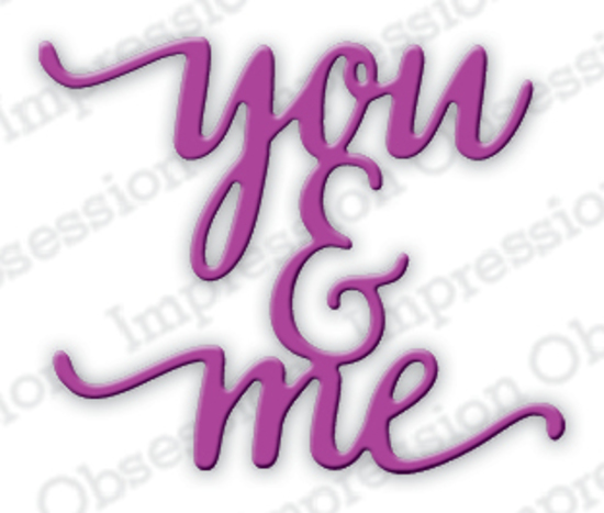 Impression Obsession Die - You & Me DIE613-B