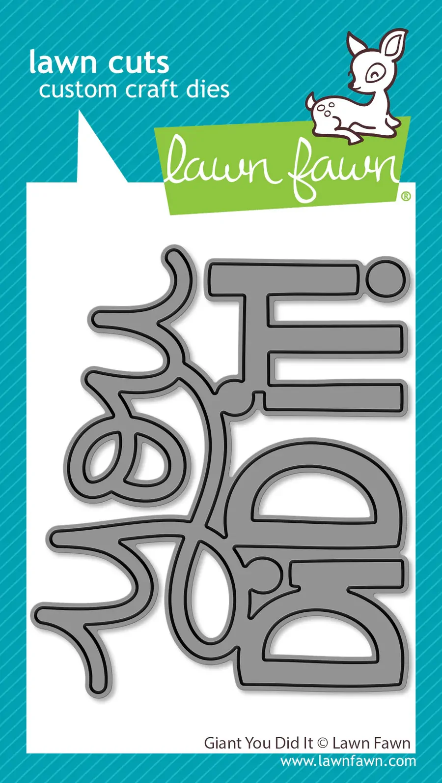 Lawn Fawn - Lawn Cuts - Giant You Did It Die - LF3735