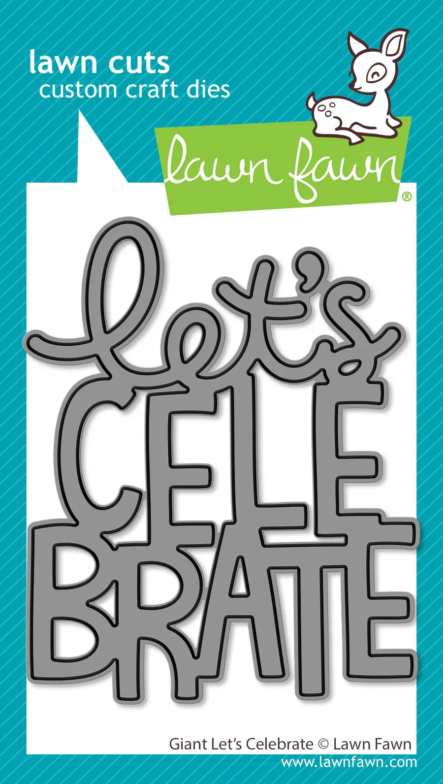 Lawn Fawn - Lawn Cuts - Giant Let’s Celebrate Die - LF3812