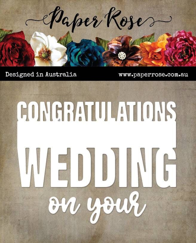 Paper Rose Cutting Dies - Congratulations on your Wedding Metal Cutting Die