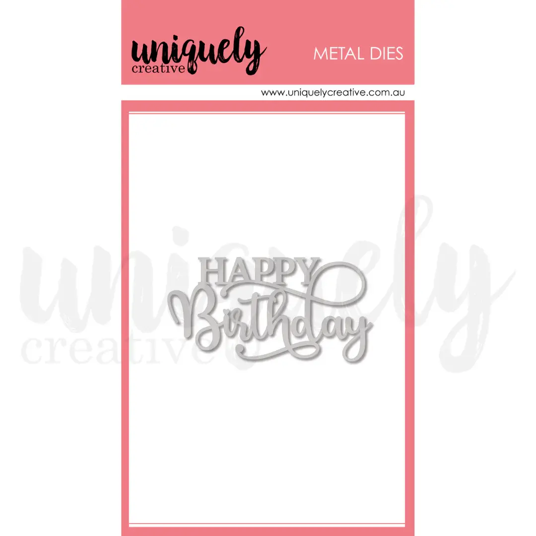 Uniquely Creative Cardmaking - Happy Birthday Die