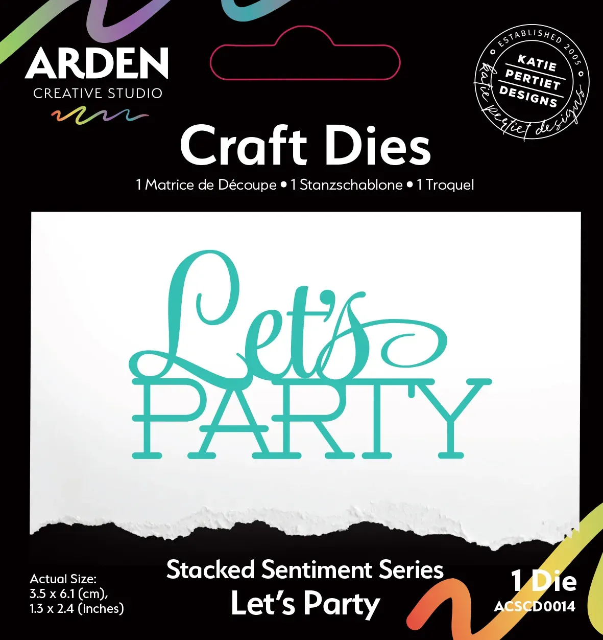 Arden Creative Craft Dies - Sentiment Series - Stacked Let's Party