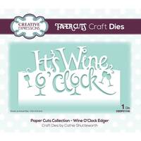 Paper Cuts Collection Die Wine O'Clock Edger CEDPC1145